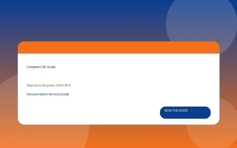 Complete Guide To CSC Services